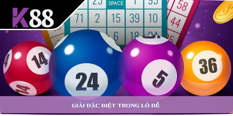 Giải đặc biệt trong lô đề 
